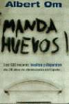 ¡Manda huevos!