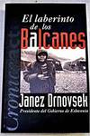 El laberinto de los Balcanes