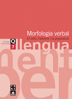 (CAT).(07).QUAD.LLENGUA 7.MORFOLOGIA VERBAL (3R-4T ESO)