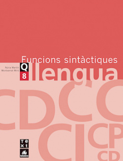 (CAT).(07).QUAD.LLENGUA 8.FUNCIONS SINTACTIQUES (3R-4T ESO)