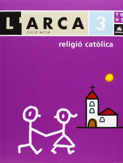 (CAT).(09).RELIGIO CATOL.3R.PRIM.(L´ARCA)