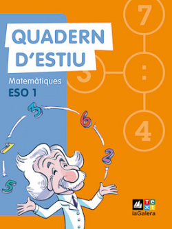 Matemàtiques, 1 ESO. Quadern d'estiu