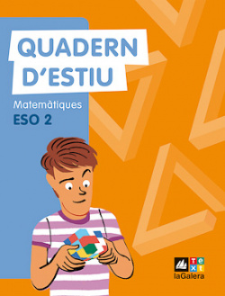 Matemàtiques, 2 ESO. Quadern d'estiu