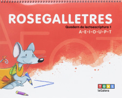 QUADERN LECTOESCRIPTURA 1 3 ANYS ROSAGALLETRES
