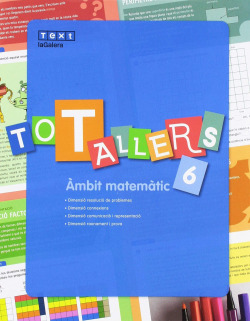 TOT TALLERS MATEMÀTIQUES PRIMÀRIA 6 2019