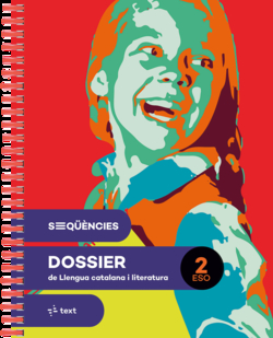 Seqüències dossier. Llengua catalana i literatura 2 ESO