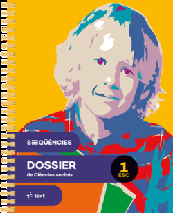 Seqüències dossier. Ciències socials 1 ESO