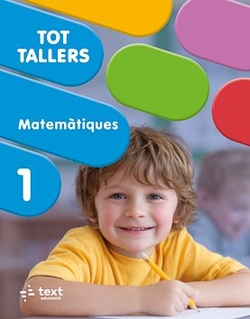 Tot Tallers. Matemàtiques 1 - lletra impremta