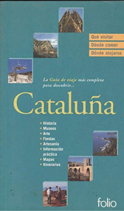 GUIA PRACTICA VIAJE: CATALUÑA