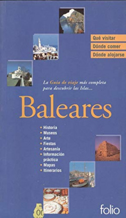 GUIA PRACTICA VIAJE: BALEARES