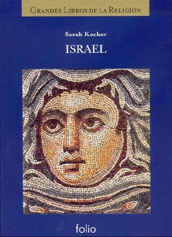 Grandes civilizaciones del pasado. Israel