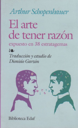 El arte de tener razón expuesto en 38 estratagemas