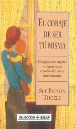El coraje de ser tu misma