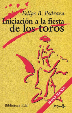 INICIACION A LA FIESTA DE LOS TOROS