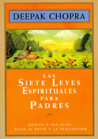 Las siete leyes espirituales para padres