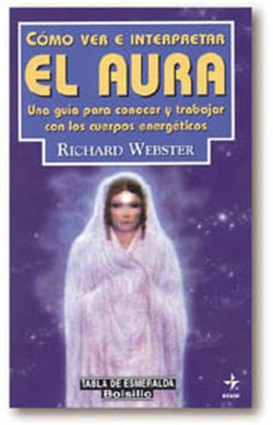 CÓMO VER E INTERPRETAR EL AURA