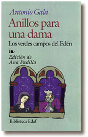 Anillos para una dama ; Los verdes campos del edén