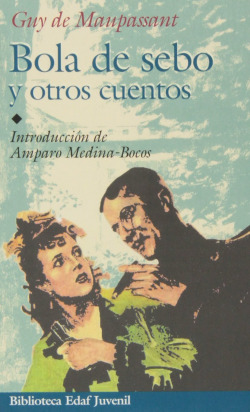 Bola de sebo y otros cuentos