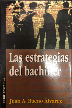 ESTRATEGIAS DEL BACHILLER, LAS