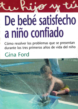 De bebe satisfecho a niño confiado