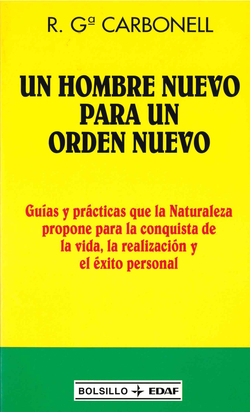 Un hombre nuevo para un mundo nuevo