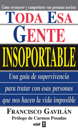 Toda esa gente insoportable