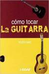 Cómo tocar la guitarra