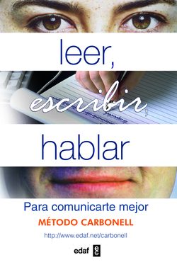 Leer, escribir, hablar.Para comunicarse mejor