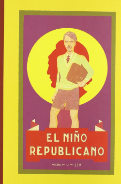 El niño republicano/El evangelio de la republica
