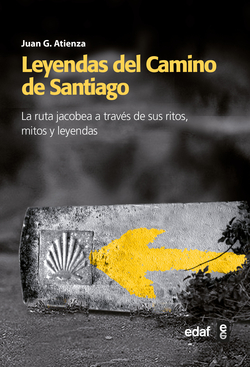 LEYENDAS DEL CAMINO DE SANTIAGO.