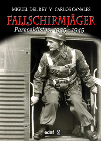 FALLSCHIRMJAGER PARACAIDISTAS 1938-1945