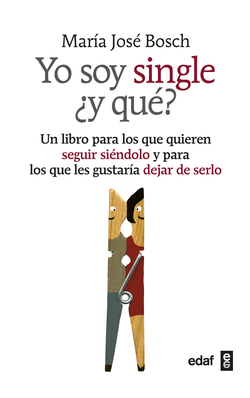 Yo soy single ¿y que?