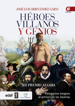 Héroes villanos y genios