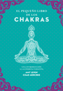 El pequeño libro de los chakras