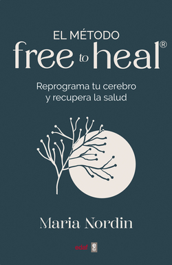 El método Free to Heal«
