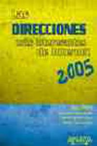 Las direcciones más interesantes de Internet. Edición 2005