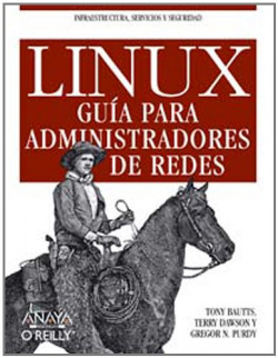 Linux. Guía para administradores de redes