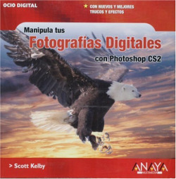 Manipula tus fotografías digitales con Photoshop CS2