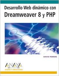 Desarrollo Web dinámico con Dreamweaver 8 y PHP