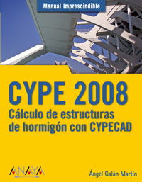CYPE. Cálculo de estructuras de hormigón con CYPECAD