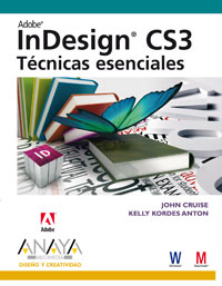 InDesign CS3. Técnicas esenciales