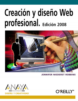 Creación y diseño Web profesional. Edición 2008