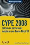 CYPE 2008. Cálculo de estructuras metálicas con Nuevo Metal 3D