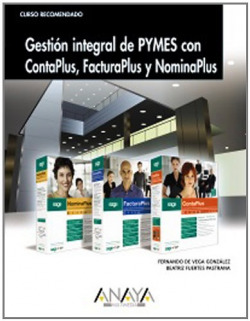 Gestión integral de PYMES con ContaPlus, FacturaPlus y NominaPlus