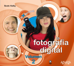 Fotografía digital. Volumen 2