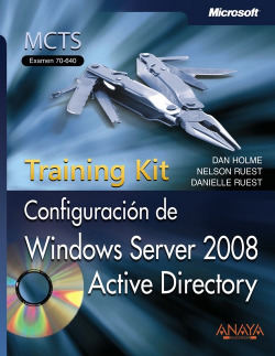 Training Kit: configuracion Windows Server 2008: Active directory