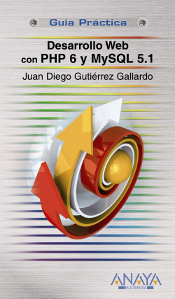 Desarrollo Web con PHP 6 y MYSQL 5.1