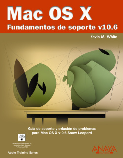 Mac OS X. Fundamentos de soporte v10.6
