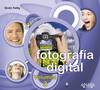Fotografía digital.Volumen 3