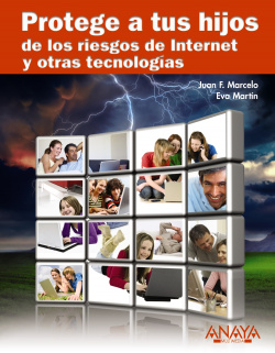 Protege a tus hijos de riesgos de internet y otras tecnologías